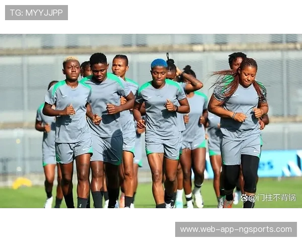 中国女足迎战尼日利亚队力争胜利展现实力与风采